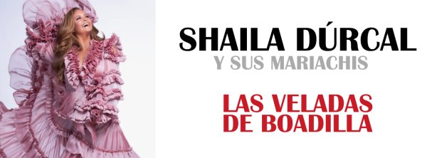 SHAILA DÚRCAL Y SUS MARIACHIS  en Boadilla del Monte