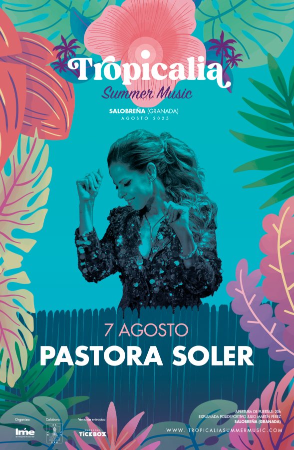 Cartel promocional TROPICALIA SUMMER MUSIC: PASTORA SOLER