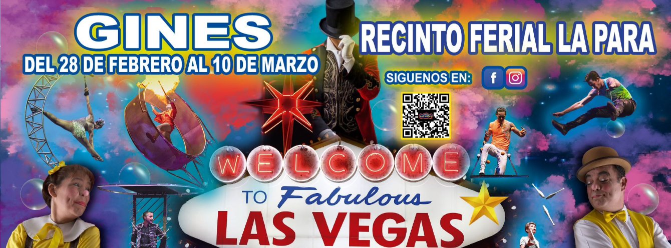 Fabulous Las Vegas circus en GINES