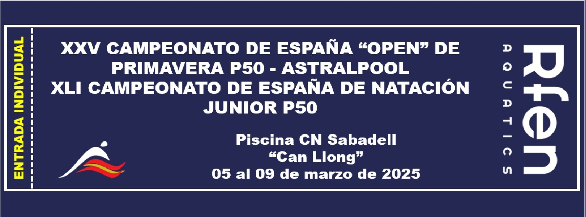 CTO. ESPAÑA OPEN DE PRIMAVERA P50 - ASTRALPOOL - XLI CTO ESPAÑA JUNIOR P50