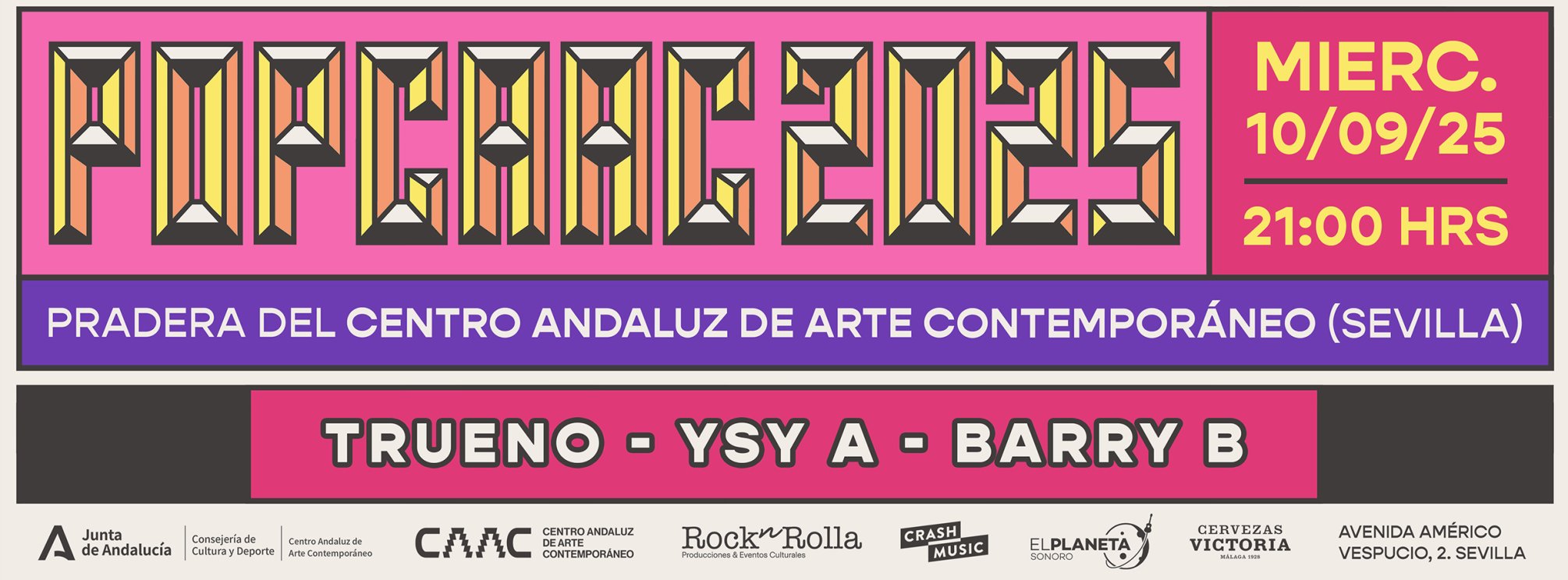 CONCIERTO DE TRUENO, YSY A Y BARRY B - SEVILLA - POP CAAC - MIÉRCOLES 10 DE SEPTIEMBRE