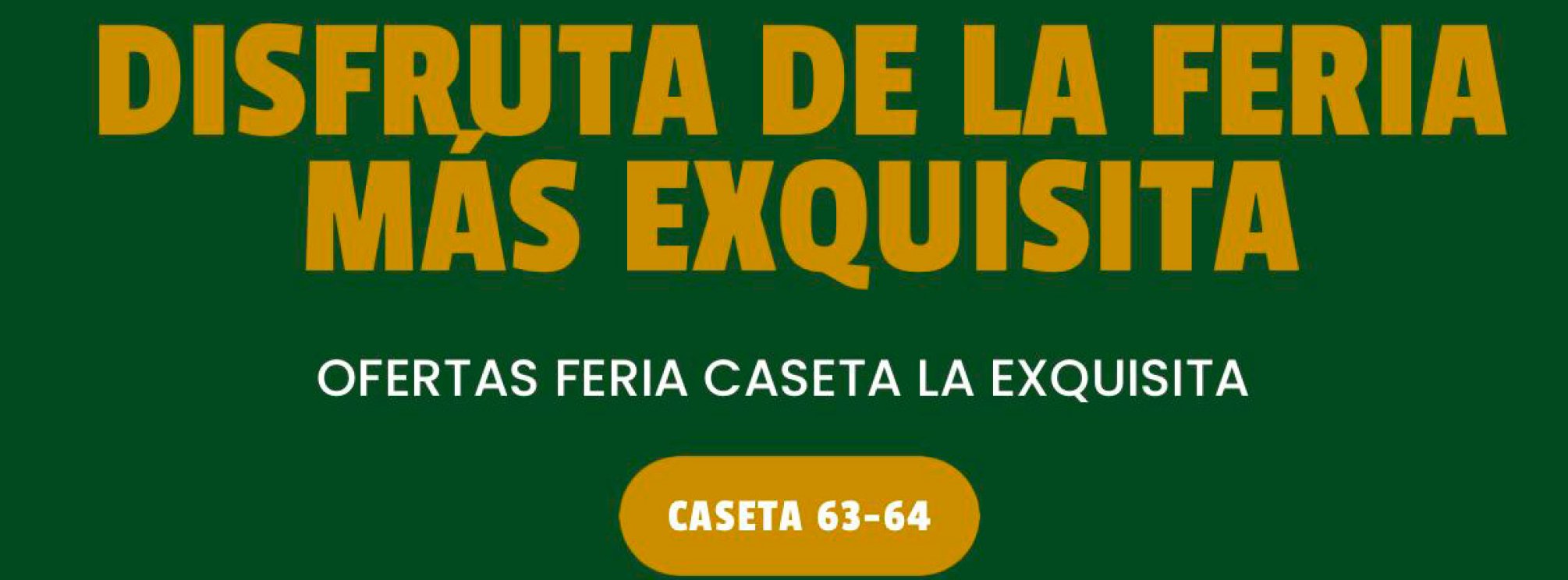 LA EXQUISITA - PROMOCIONES FERIA