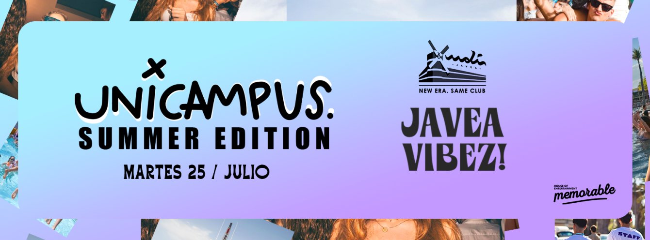 UNICAMPUS SUMMER / JAVEA VIBEZ - Martes 25 de Julio