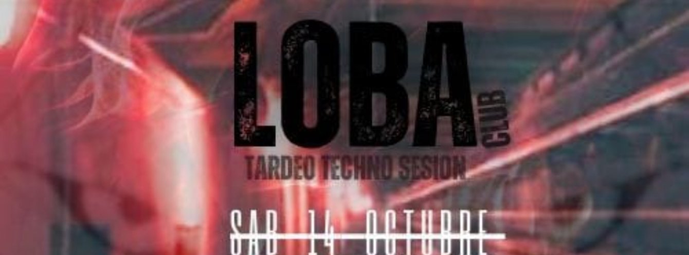 Discoteca GO!! Granada - Loba Club Tardeo Techno Sesion