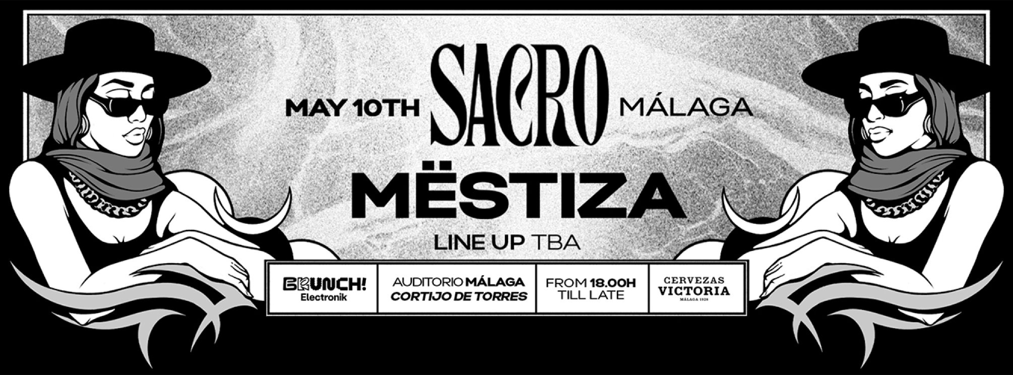 Brunch Electronik presents SACRO by MËSTIZA- Málaga 10 de mayo 2025