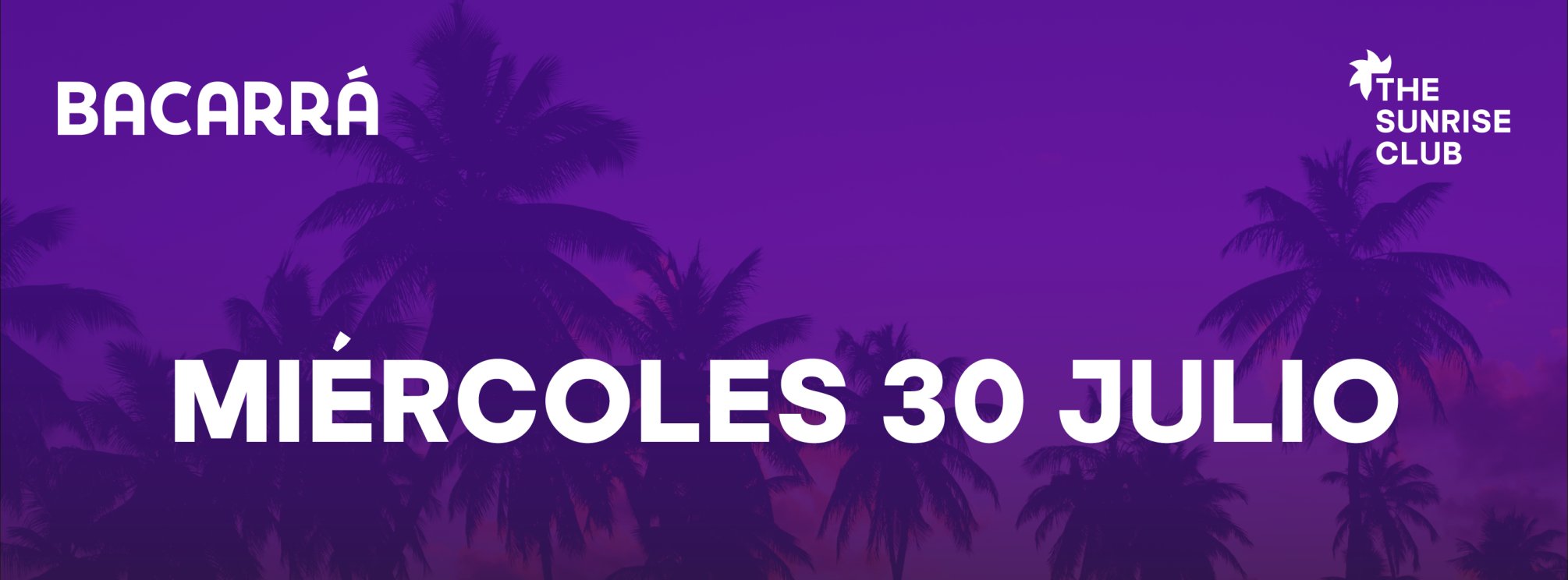 BACARRÁ - 30 DE JULIO - MIÉRCOLES