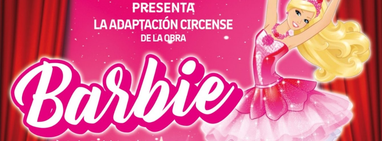 CIRCO LAS VEGAS EN SEVILLA Barbie