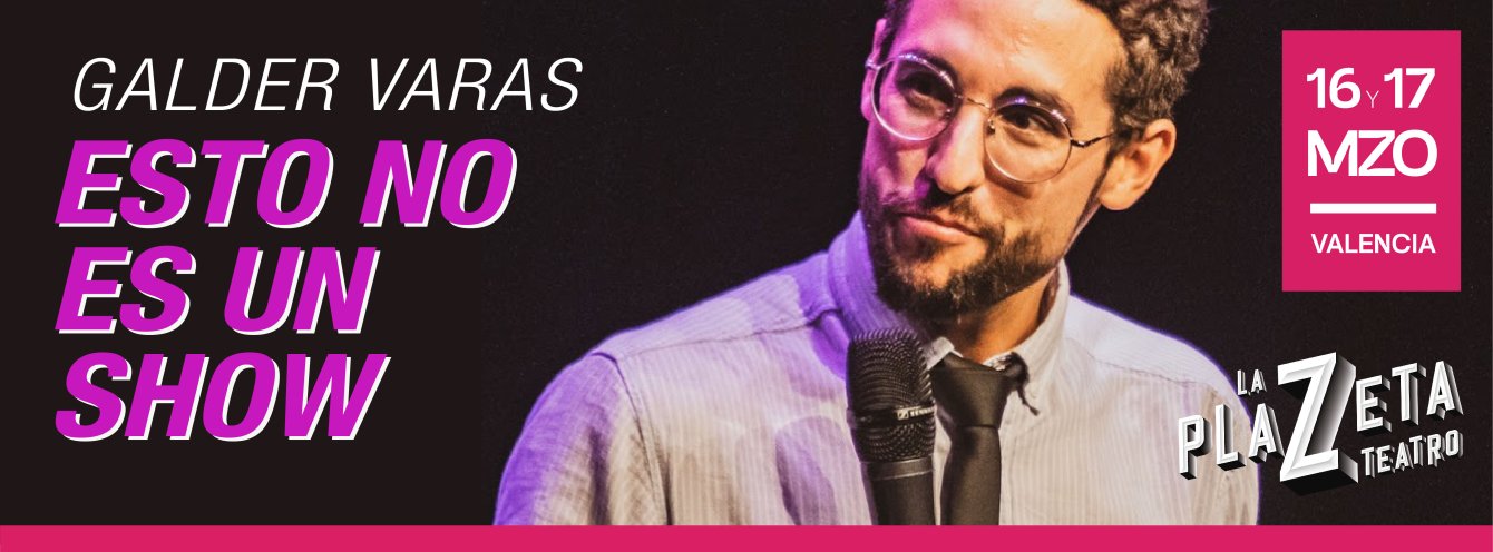 Esto no es un show - Galder Varas