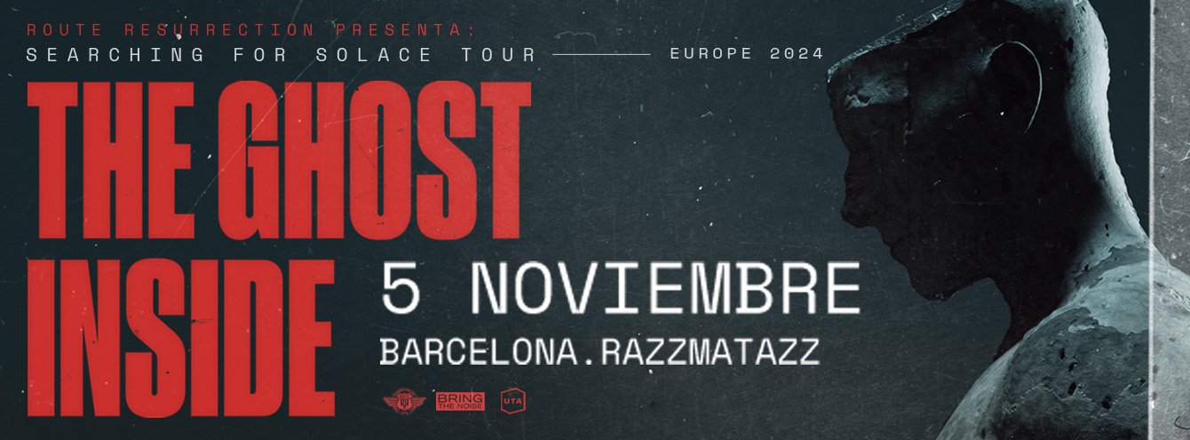 THE GHOST INSIDE - SEARCHING FOR SOLACE TOUR - BARCELONA