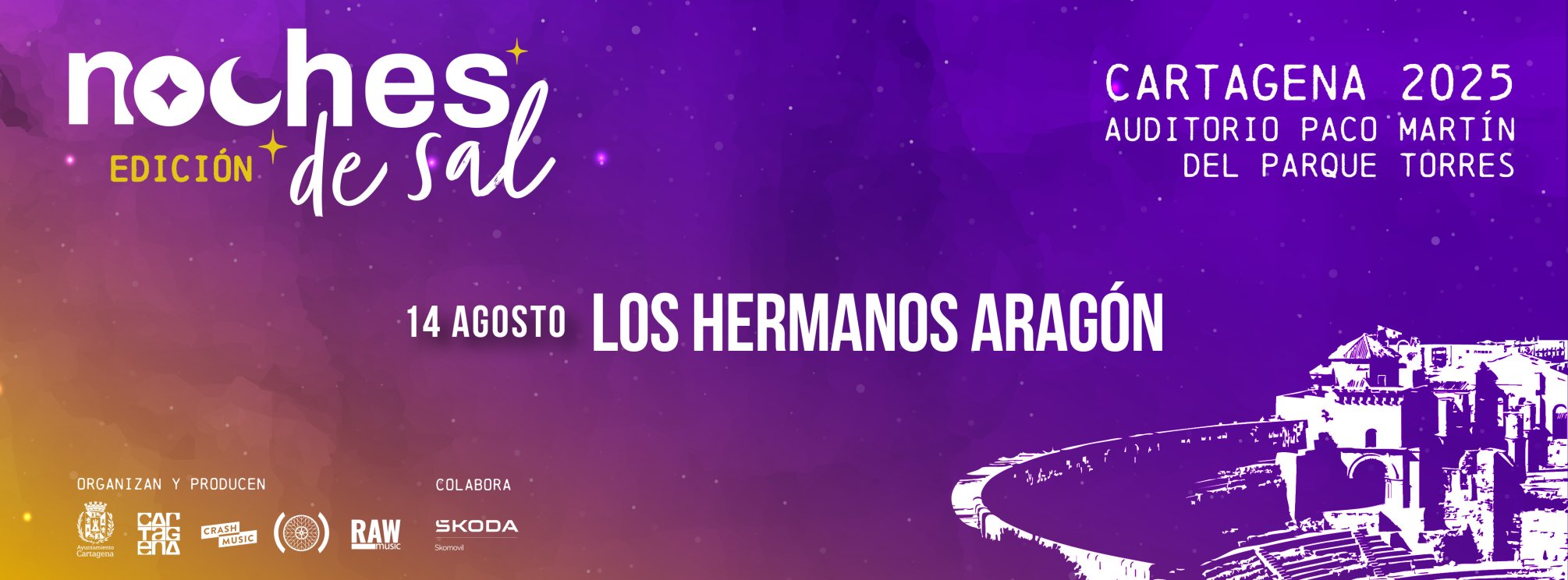 ESPECTÁCULO DE LOS HERMANOS ARAGÓN - CARTAGENA - NOCHES DE SAL - JUEVES 14 DE AGOSTO