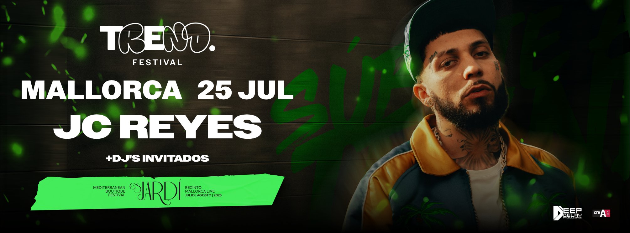 JC Reyes - Trend Festival Mallorca - Exclusivo Bono Cultural