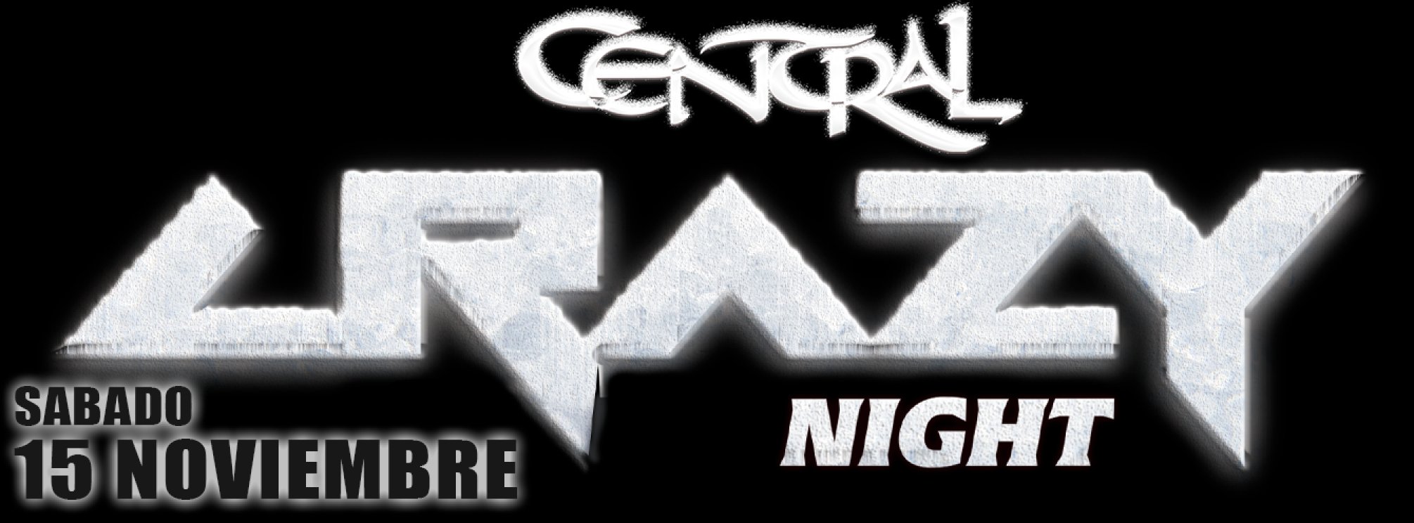 Central - Crazy Night