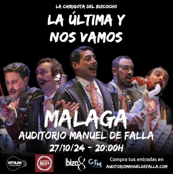 LA ÚLTIMA Y NOS VAMOS en MÁLAGA