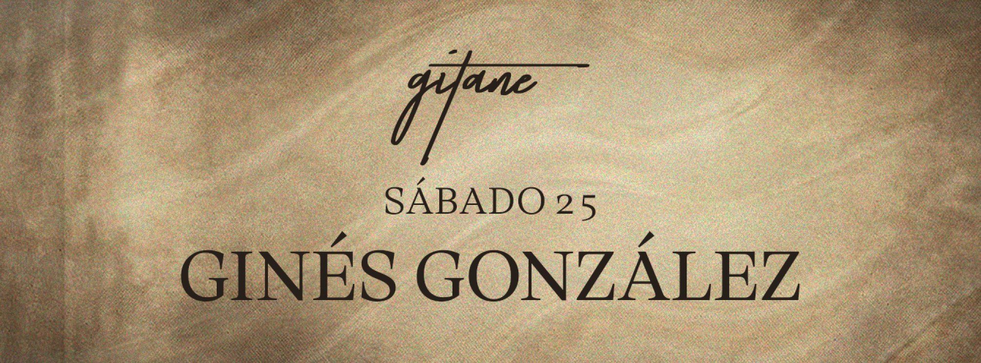 GITANE - EN CONCIERTO GINÉS GONZÁLEZ