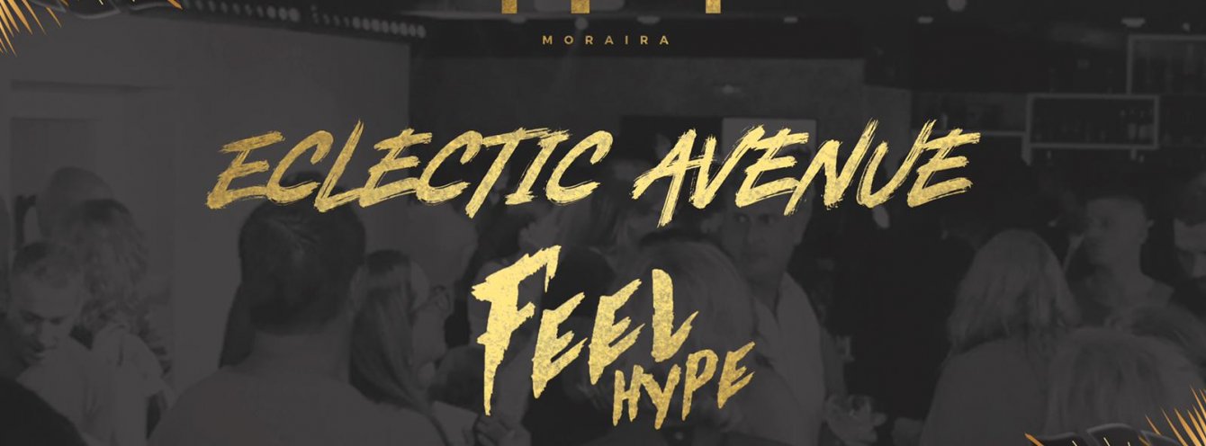 ECLECTIC AVENUE • FEEL HYPE