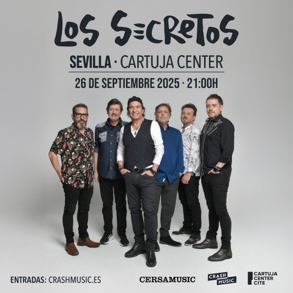 CONCIERTO LOS SECRETOS - SEVILLA - CARTUJA CENTER - VIERNES 26 DE SEPTIEMBRE