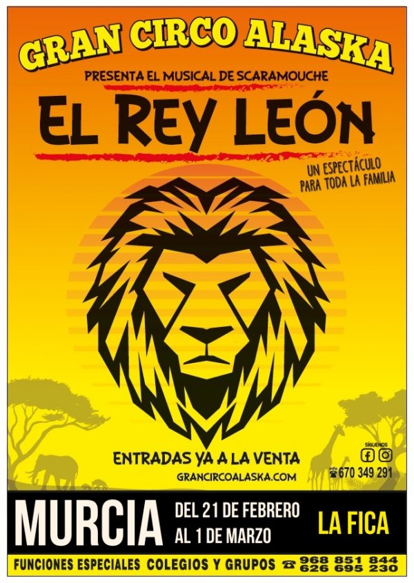 Gran Circo Alaska - El rey León