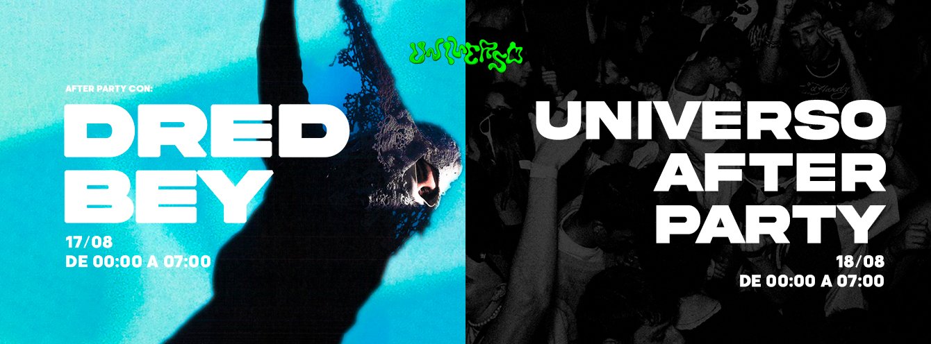 AFTERPARTY UNIVERSO x DRED BEY