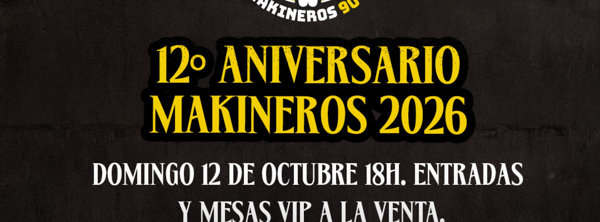 12º Aniversario Makineros