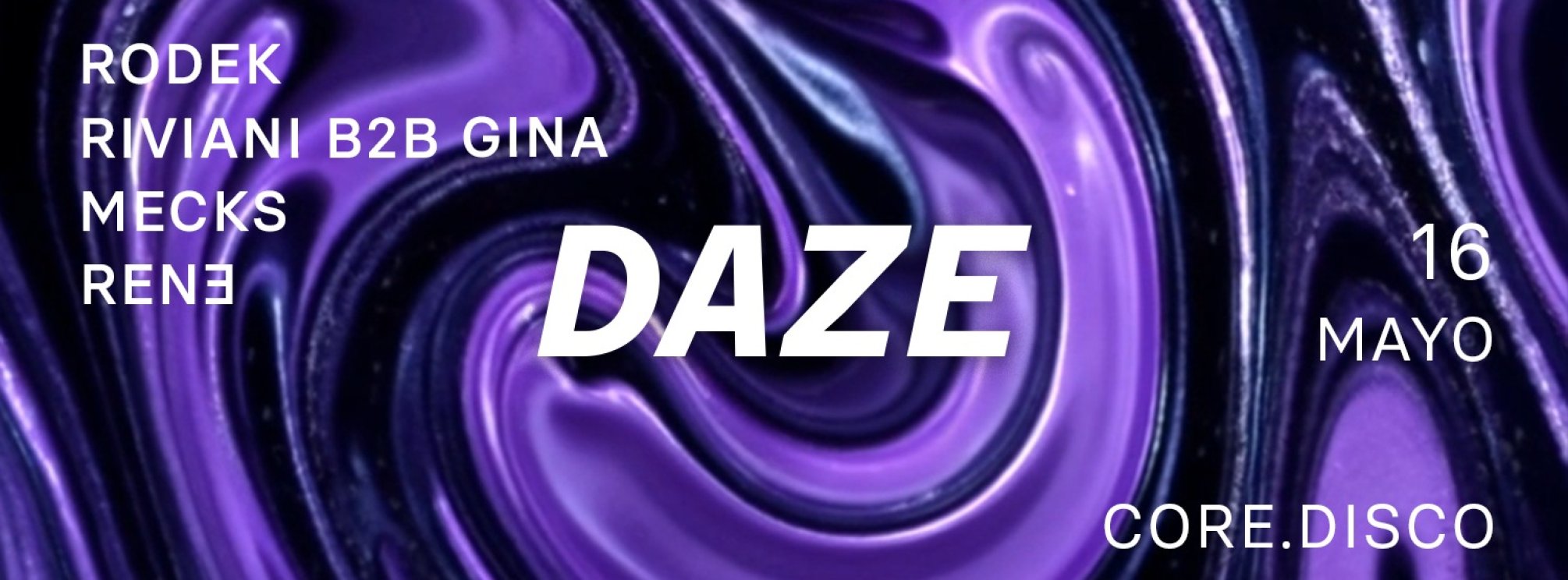 DAZE: Rodek, Riviani b2b Gina, Mecks, Rene