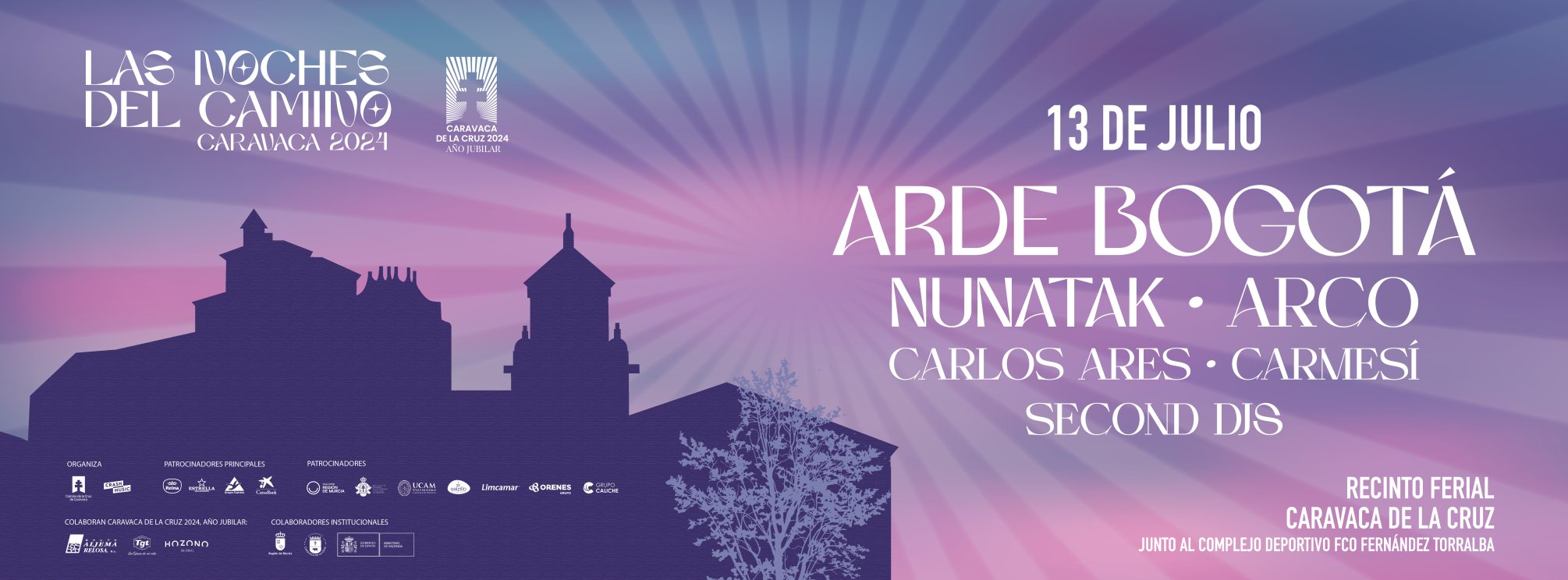 CONCIERTO ARDE BOGOTÁ, NUNATAK, ARCO Y MÁS - CARAVACA DE LA CRUZ - NOCHES DEL CAMINO -13 DE JULIO