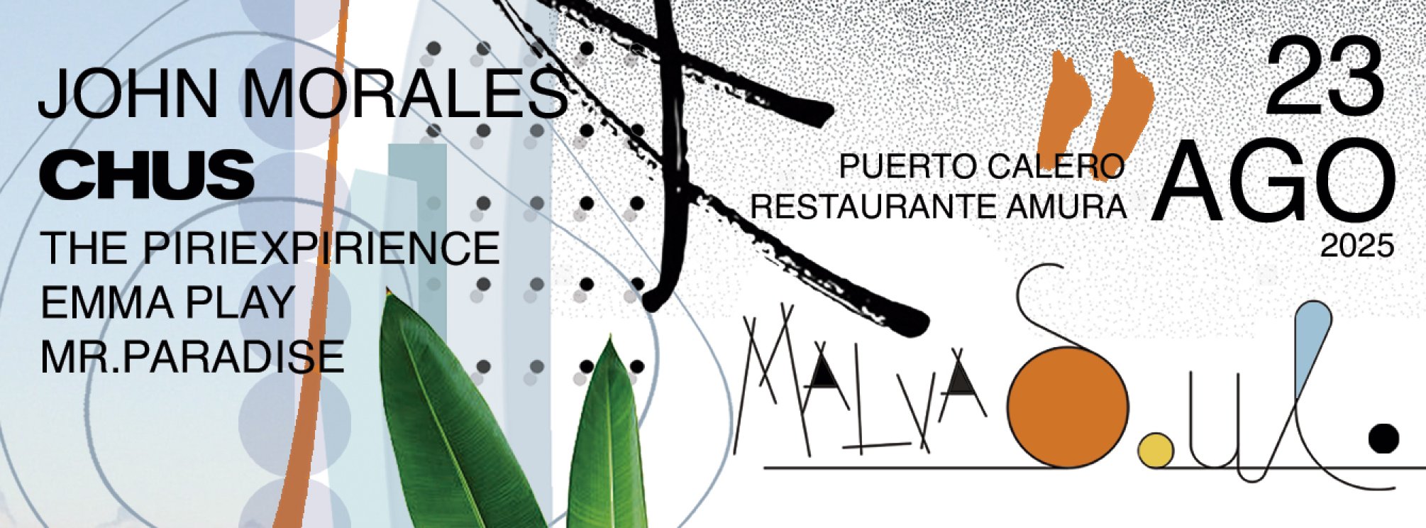 MALVASOUL: JOHN MORALES + CHUS