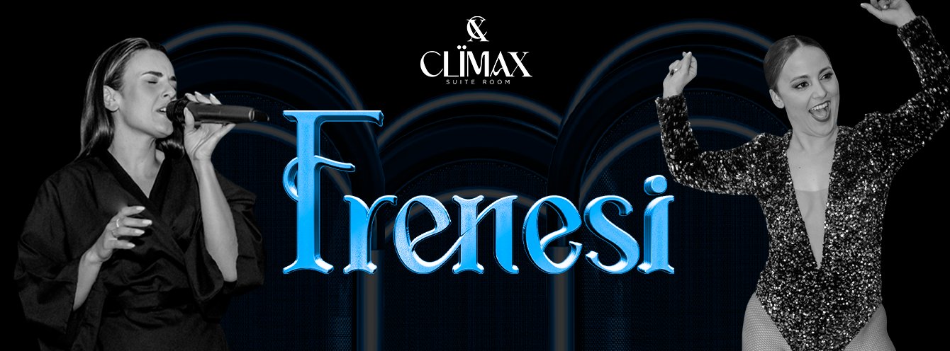 Frenesi ~ Cena y Espectáculo + Nocheo en Climax Suite Room Elche ~
