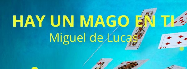 HAY UN MAGO EN TI