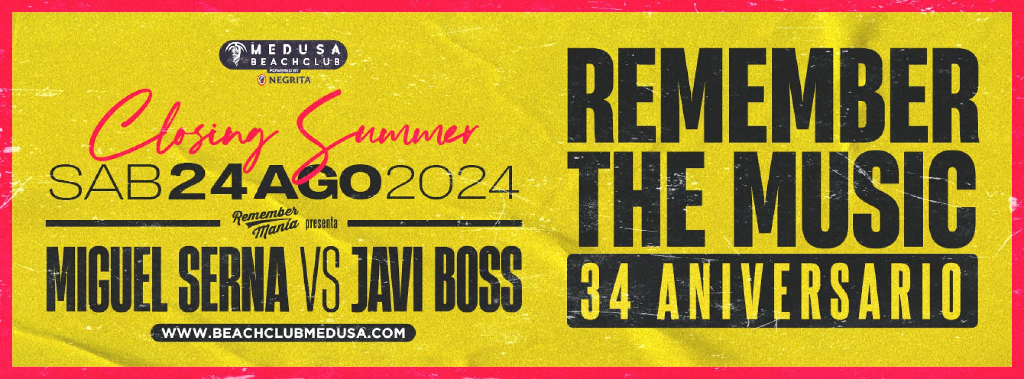 Medusa Beach Club - 34 ANIVERSARIO REMEMBER THE MUSIC