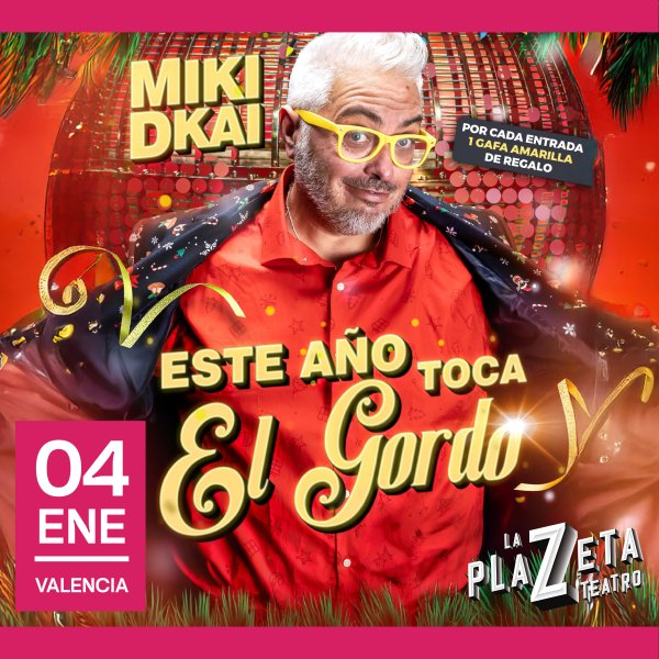 Imagen de MIki Dkai - Este año te toca el Gordo