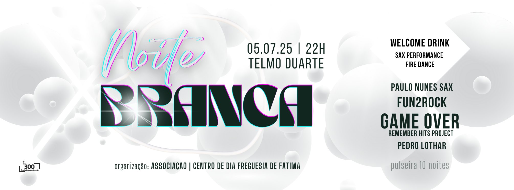 VIII Noite Branca - Fátima