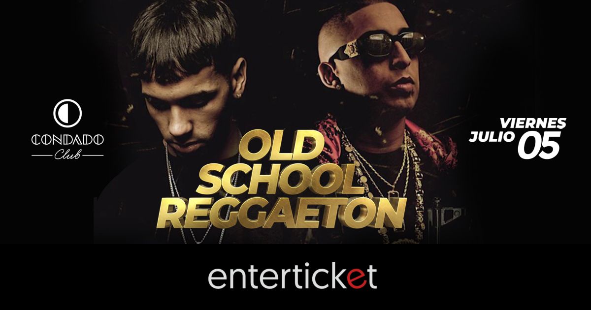 old-school-reggaeton-enterticket