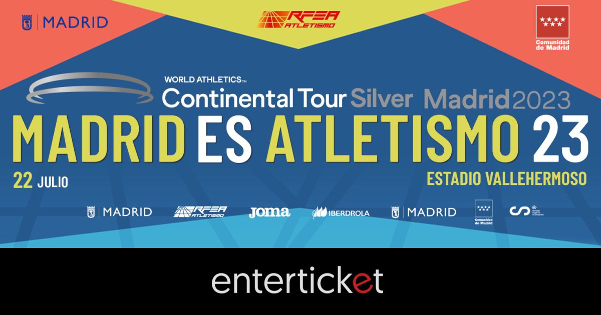 ENTRADAS A LA VENTA World Athletics Continental Tour Silver Madrid