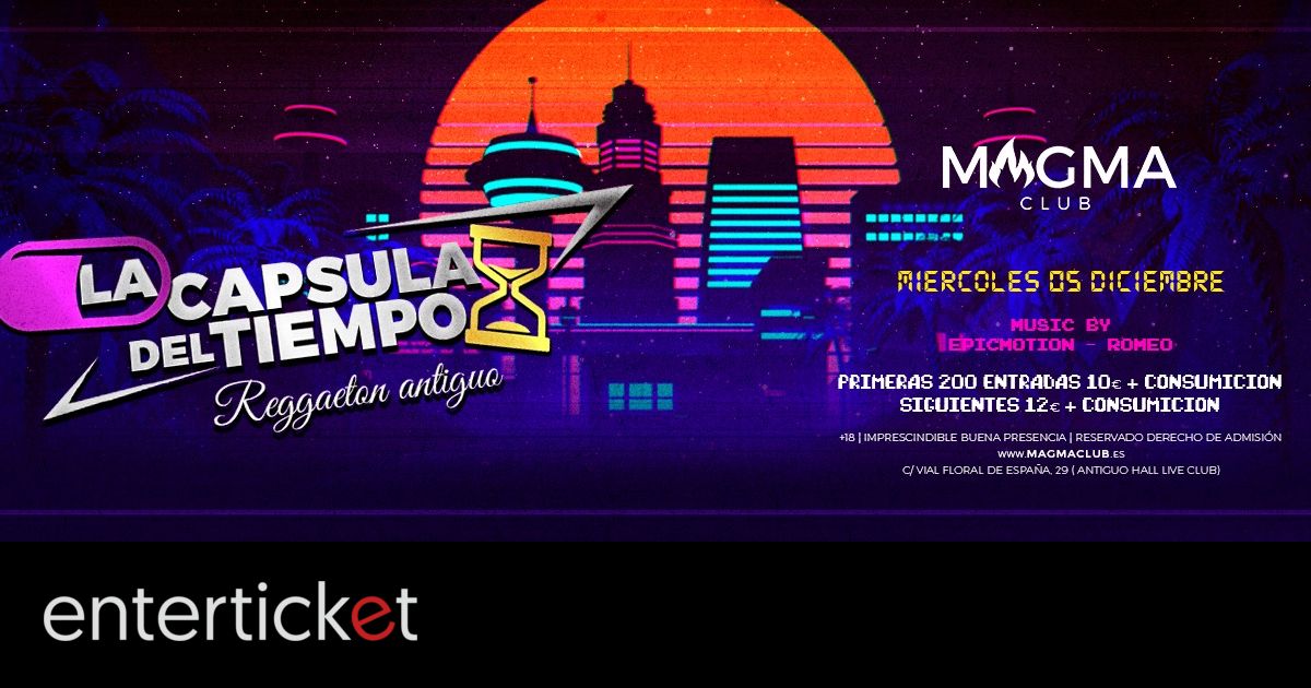 La Cápsula Del Tiempo Enterticket