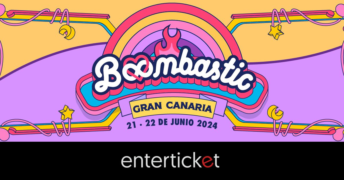 Boombastic Gran Canaria 2024 Enterticket