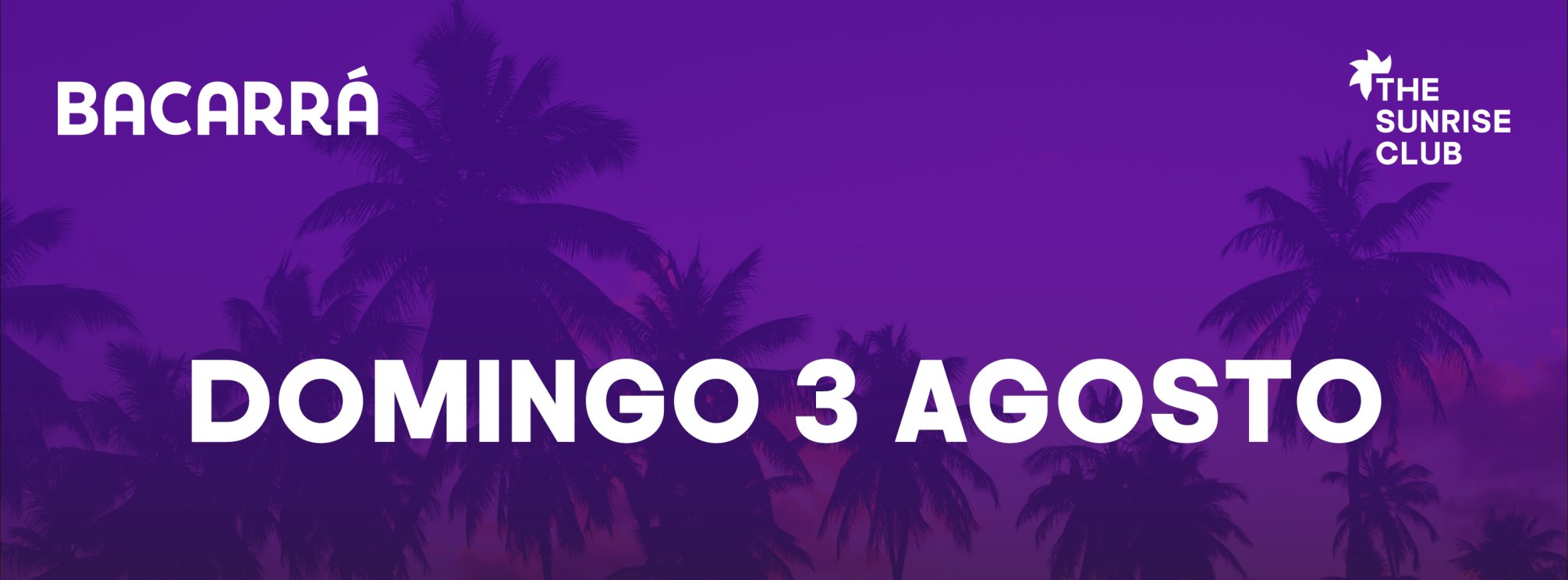 BACARRÁ - 3 DE AGOSTO - DOMINGO