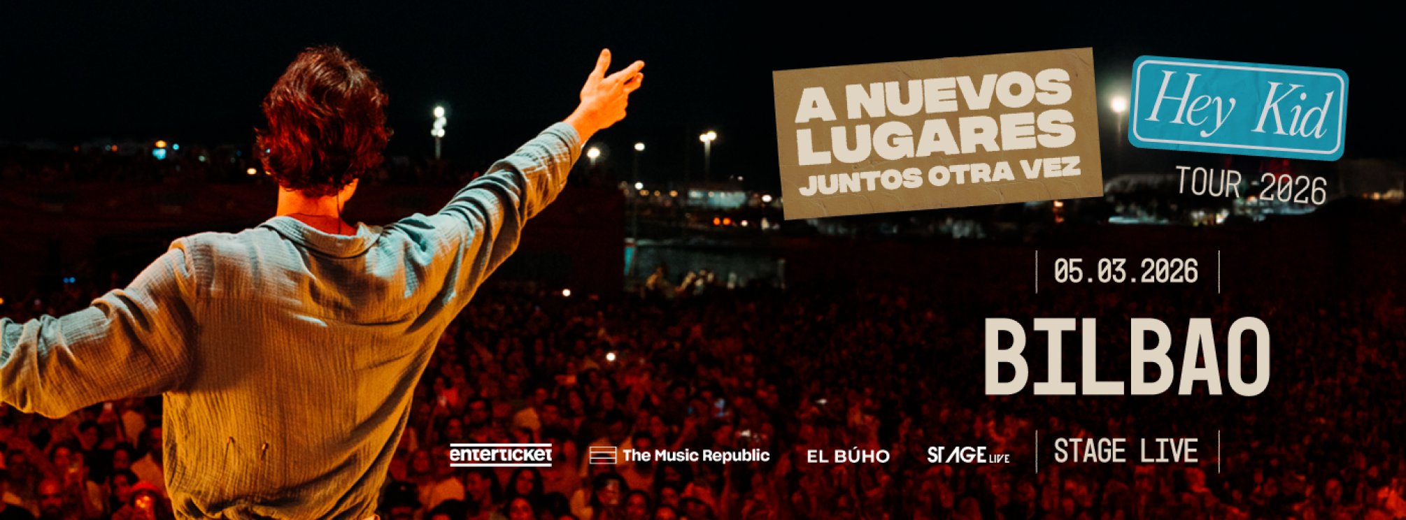 Hey Kid Bilbao Stage Live