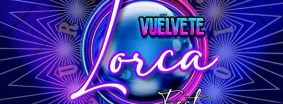 17 MAYO - VUÉLVETE LORCA FEST - Granada 10 Teatro