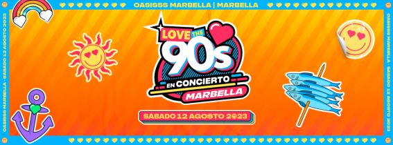 Love the 90's en Concierto - Marbella 2023