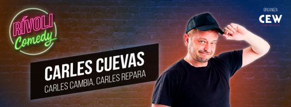 CARLES CUEVAS - CARLES CAMBIA, CARLES REPARA