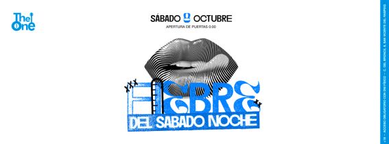 SALA THE ONE | 8 de octubre | FIEBRE DEL SABADO NOCHE