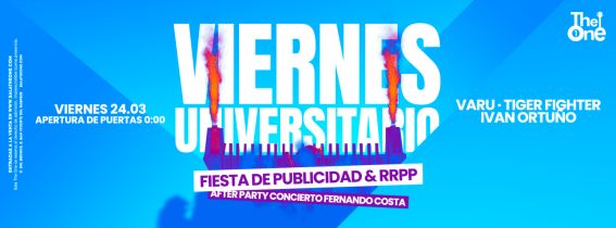 FRIDAYS | 24 DE MARZO | FIESTA DE PUBLICIDAD UA | Afterparty Concierto Fernando Costa