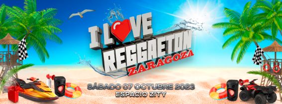 I Love Reggaeton Zaragoza en Concierto 2023