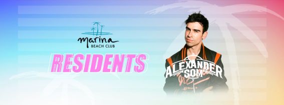 Marina Beach Club - Viernes 18 de Agosto de 2023 - RESIDENTS: ALEXANDER SOM CONCIERTO