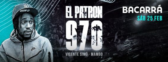 DISCOTECA BACARRA - 25 FEB - EL PATRON 970
