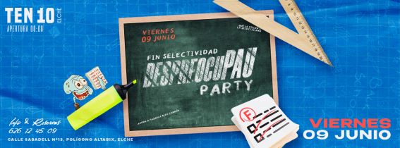 VIERNES 9 DE JUNIO DespreocuPAU TEN 10 elche