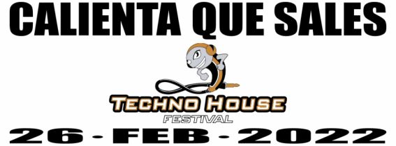 Techno House Festival 2022
