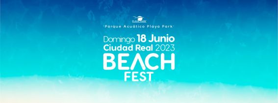 Ciudad Real Beach Festival 2023