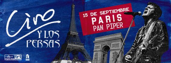 CIRO Y LOS PERSAS en PARIS (PAN PIPER)