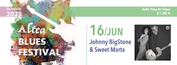 Johnny BigStone & Sweet Marta - Altea Blues Festival 2023